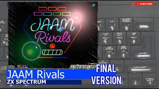ZX Spectrum -=JAAM Rivals=- full version