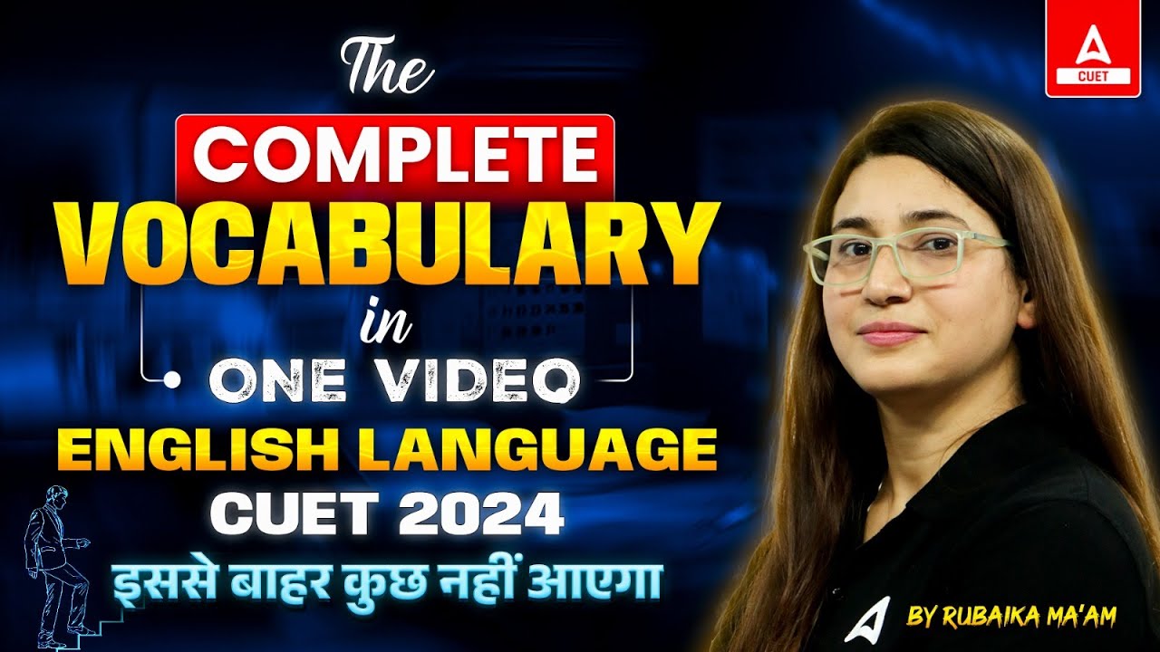 Complete Vocabulary in One Shot for CUET 2024 English Language | इससे ...