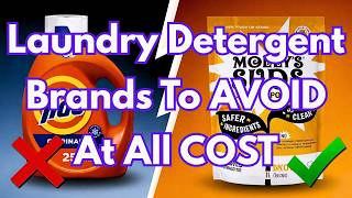 9 Laundry Detergents You MUST Avoid Immediately (And 2 That Are Worth It)