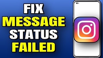 How To Fix Message Status Fail On Instagram [2023 Updated] - Instagram Message Status Fail Error