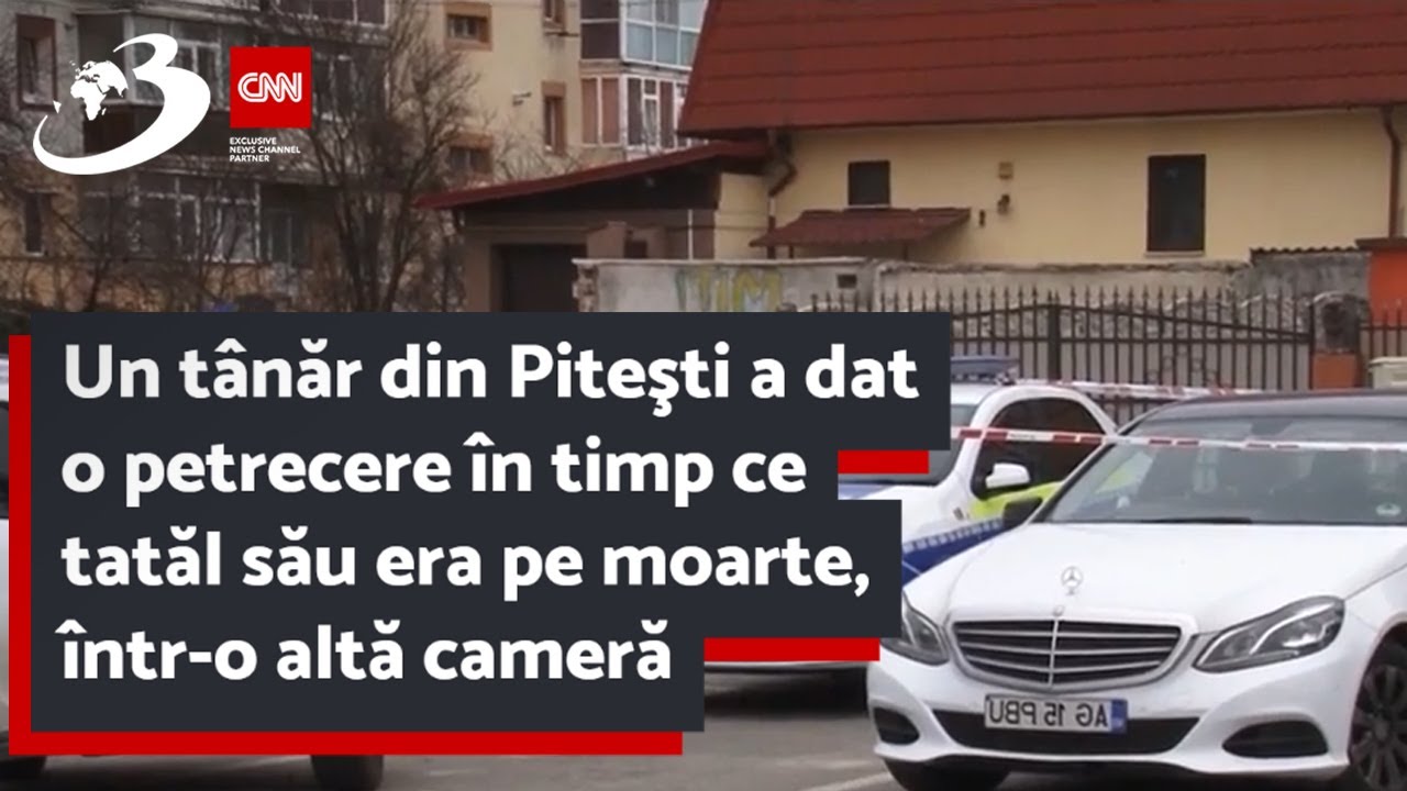 Un tânăr din Piteşti a dat o petrecere în timp ce tatăl său era pe moarte, într-o altă cameră