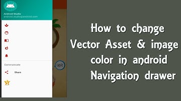 How to change Vector Asset & image color in android Navigation Drawer