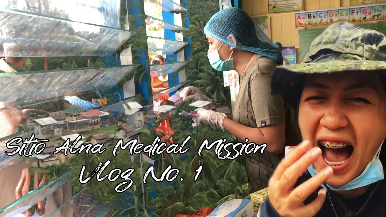 Dorothy Santander - First Vlog Sitio Alna Medical Mission Adventure