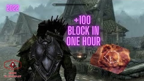 Ultimate Skyrim Guide: 1-100 Block in 1 hour - Episode VII
