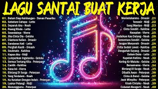 LAGU NOSTALGIA BAND BAND TOP INDONESIA TAHUN 2000 AN | COCOK UNTUK MENEMANI KERJA