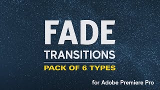 Transitions Fun - Fade Transitions Pack for Adobe Premiere Pro
