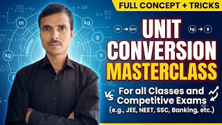 change of unit! unit conversion masterclass