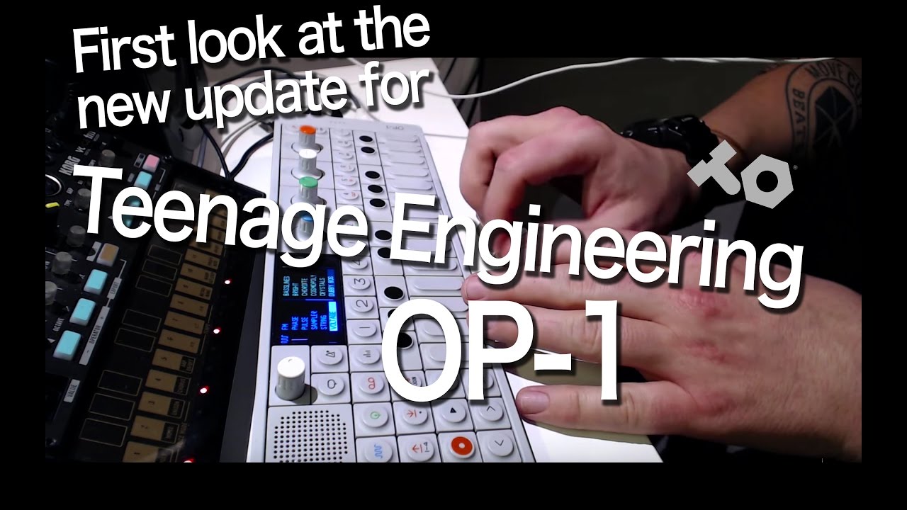 Teenage Engineering OP-1 : Taking a look at the new update