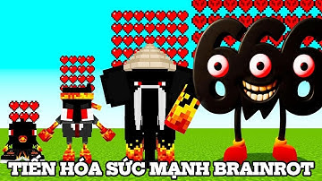 Thử Thách 30 Phút Tiến Hoá Sức Mạnh Tất Cả Brainrot Trong Minecraft Siêu Bất Ổn 🤣