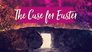 Apr 4, 2021 - Matthew 27:62-28:15 - The Case for Easter