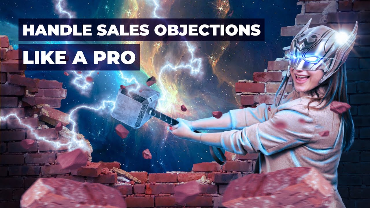 Sales Objections: What Are They and How to Handle Them Like a Pro - YouTube