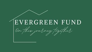 The Evergreen Fund Explained| Evergreen Community Charter School