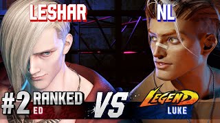 SF6 ▰ LESHAR (#2 Ranked Ed) vs NL (Luke) ▰ High Level Gameplay