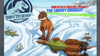 Dino attack survival episode 5 (the snowy drought)