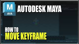 Autodesk Maya How To Move Keyframes