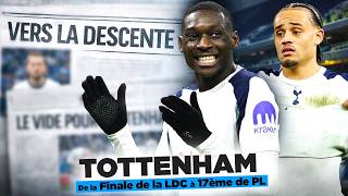 Comment Tottenham est passé de la Finale de la LDC à la 17ème Place de PL ?
