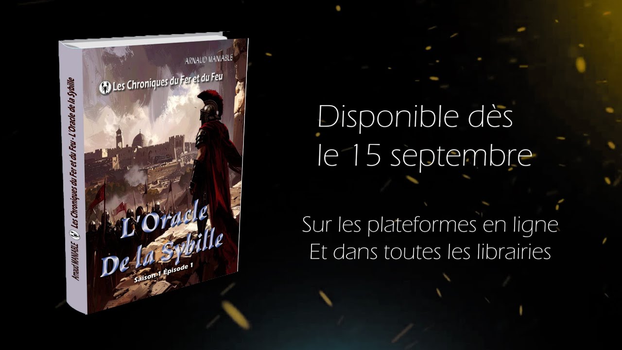 L'Oracle de la Sybille (Les Chroniques du Fer et du Feu, Tome 1) | Official Book Trailer
