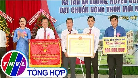 Xã Tân An Luông đón Bằng công nhận xã đạt chuẩn nông thôn mới nâng cao