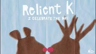 Relient K - I Celebrate The Day (Official Audio Video)