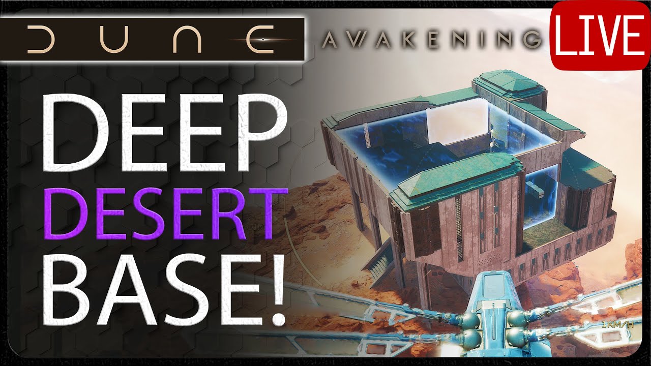 Get the Deep Desert Base Up, then Farming! - Dune: Awakening Deep ...