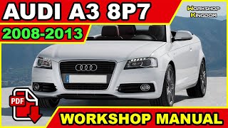 Audi A3 8P7 Cabrio 2008-2013 Workshop Service Repair Manual - English - Download Pdf