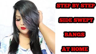 STEP BY STEP HAIR CUT | How to cut Perfect Side Swept Bangs at home | आसानी से कैसे करें साइड बेंग्स