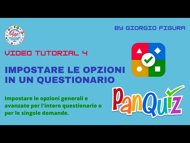 4 PAN QUIZ: Impistare le opzioni in un questionario.