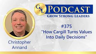 375: How Cargill Turns Values Into Daily Decisions