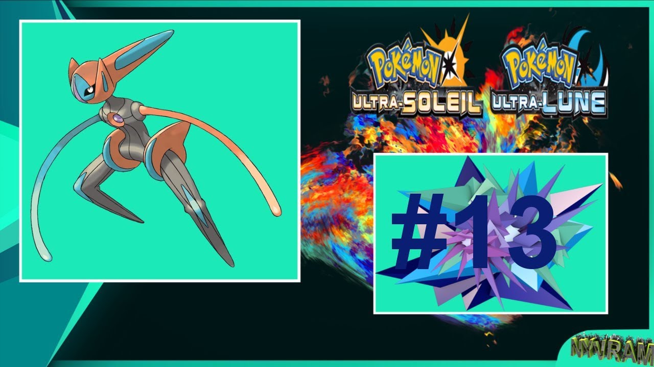 Comment Faire Pour Avoir Deoxys Ultra Soleil