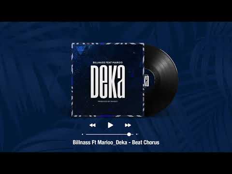 Billnass Feat Marioo Deka Beat Chorus 