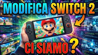 Modifica Switch 2, Ci Siamo? Ecco La Verita
