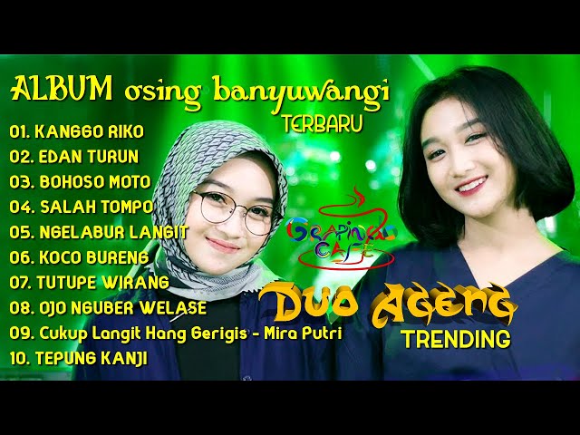 KANGGO RIKO - DUO AGENG Full Album Osing Banyuwangi Terbaru Terenak 💕 GRAPINDO Cafe 🌹 Ridwanullah class=