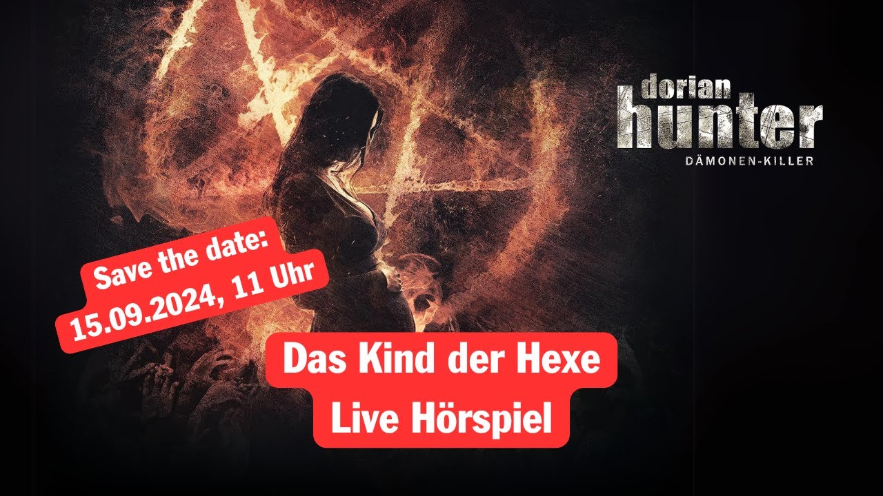 "Das Kind der Hexe" - Dorian Hunter 50 - Live Hörspiel