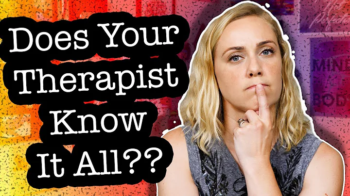 Does Your Therapist Know Everything?  | Kati Morton