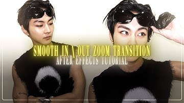 smooth IN \ OUT zoom transition tutorial || after effects
