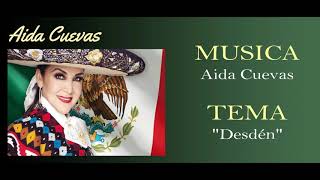 Aida Cuevas - Desdén