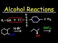 Alcohol Reactions - HBr, PBr3, SOCl2