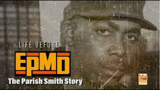 Life Before Epmd: The Parish Smith Story ( BONUS CLIP)