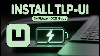 How to Install TLP-UI on Linux Mint (No Flatpak - The Lightweight Way) - 2026 Guide