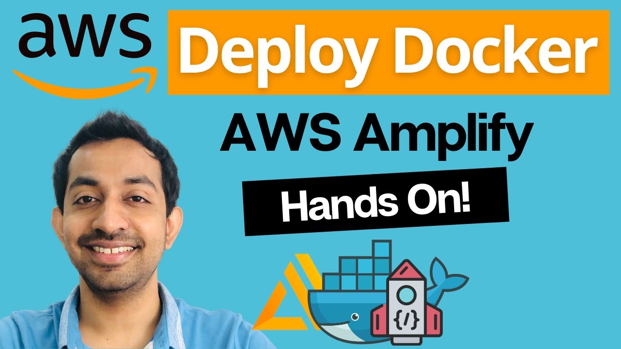 Deploying Serverless Containers with AWS Amplify (Demo) -Tutorial - YouTube