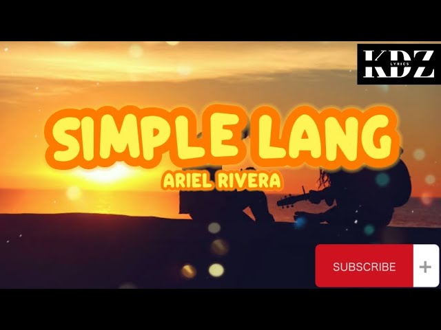 Ariel Rivera - Simple Lang (Lyrics) - YouTube