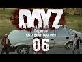 DayZ [HD+] Let&#39;s play Together #06 - Carhaus repariert, Carhaus tauscht aus!