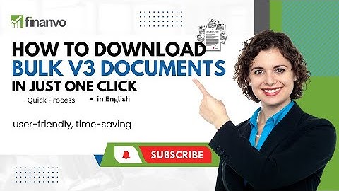 Finanvo! The Ultimate Tool for Bulk V3 Documents Download - Quick Process (English)
