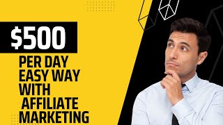 Make $500+ Per Day With Affiliate Marketing || Make Money By Affiliate Marketing || John Thomas