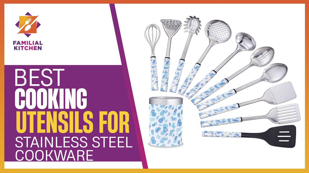 Hand Picked Best Cooking Utensils for Stainless Steel Cookware YouTube