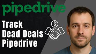 How to Track Dead Deals in Pipedrive (2026 Step-by-Step Beginner Tutorial)