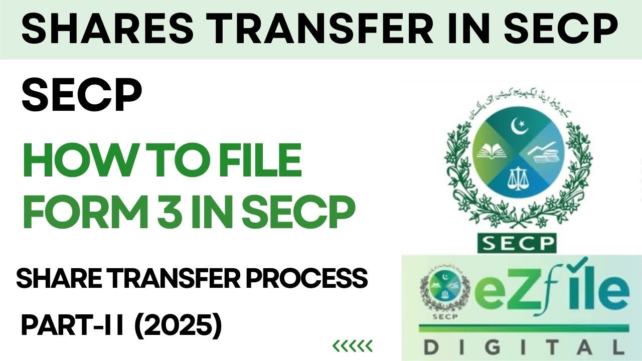 How to File Form 3 in SECP eZfile (Part-II) 2025 | How to transfer shares of a Company in SECP |SECP