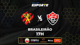 SPORT X VITÓRIA - AO VIVO | CAMPEONATO BRASILEIRO – 23/11/2025