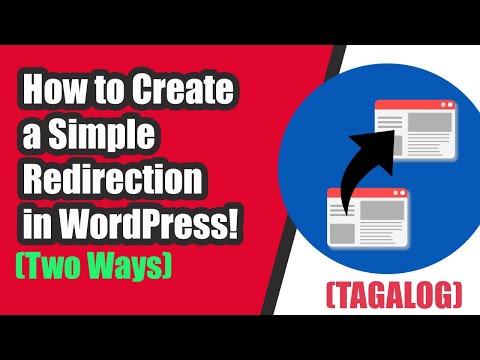 How to Setup Redirects in WordPress [Tagalog] | Two Methods | Siteground Redirect | WordPress 2020
