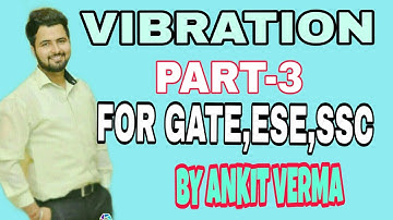 VIBRATIONS BASICS PART 3